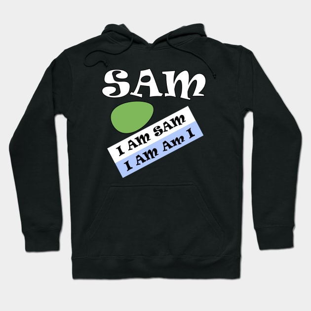 I'm Sam Hoodie by AnjPrint